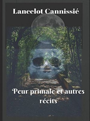 cover image of Peur primale et autres récits